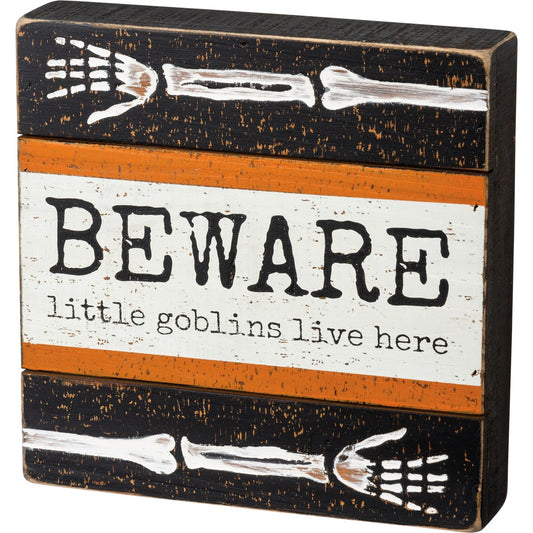 Box Sign - Beware Little Goblins Live Here
