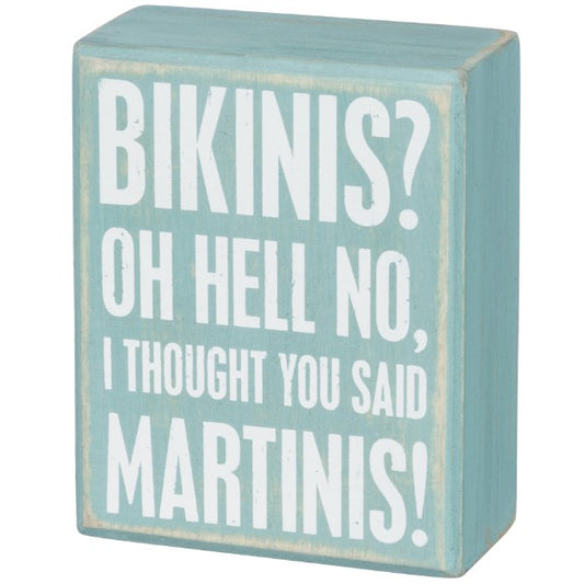 Bikinis Martinis Box Sign
