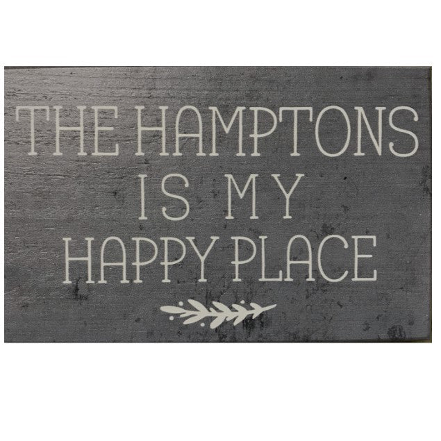 The Hamptons Is My Happy Place Wood Block Sign