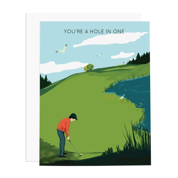 You’re A Hole In One Golf Greeting Card
