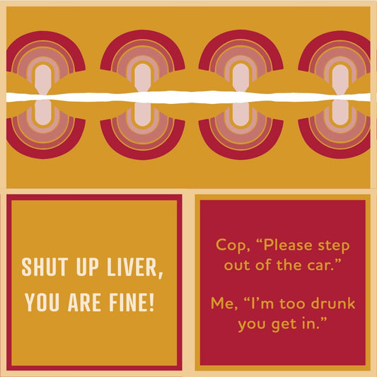 Humorous Double Sided Cocktail Napkins (Shut Up Liver | Cop, Drunk)